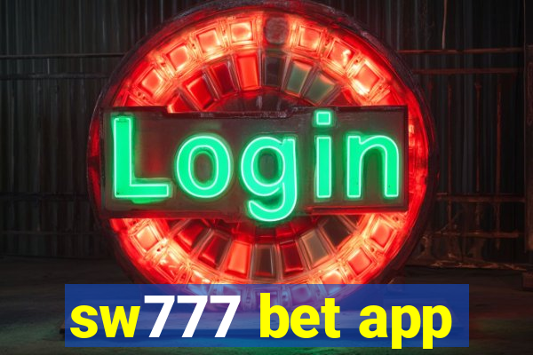 sw777 bet app